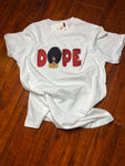 Dope Woman Tee Shirt