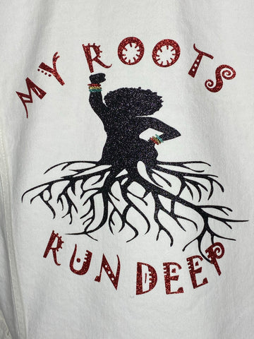 My Roots Run Deep customized t shirt